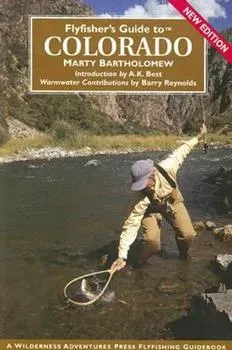 Flyfisher’s Guide to Colorado